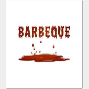 Dripping Barbeque Posters and Art